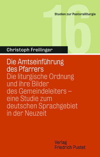 Die Amtseinführung des Pfarrers - Christoph Freilinger