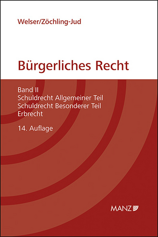 Grundriss des bürgerlichen Rechts - Rudolf Welser; Brigitta Zöchling-Jud