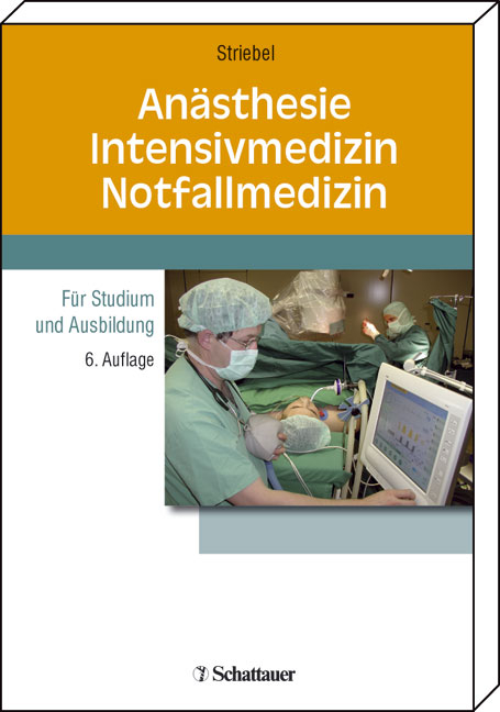 Anästhesie - Intensivmedizin - Notfallmedizin - Hans W Striebel