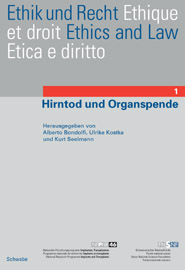 Hirntod und Organspende - Alberto Bondolfi; Ulrike Kostka; Kurt Seelmann
