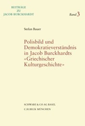 Polisbild und Demokratieverständnis nach Jacob Burckhardts 
