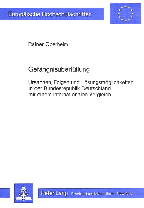 Gefängnisüberfüllung - Rainer Oberheim