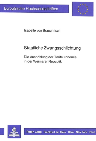 Staatliche Zwangsschlichtung - Isabelle von Brauchitsch