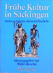 Frühe Kultur in Säckingen - Walter Berschin