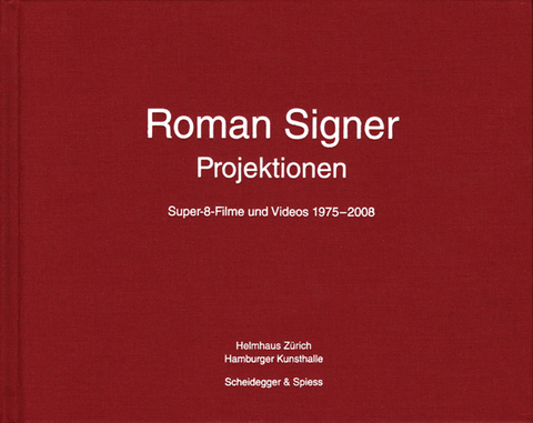Roman Signer. Projektionen - 