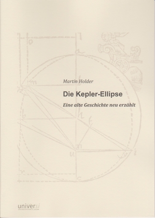 Die Kepler-Ellipse - Martin Holder