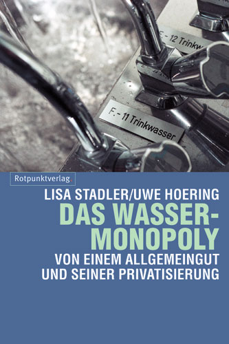 Das Wasser-Monopoly - Lisa Stadler;  Hoering