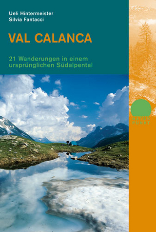 Val Calanca - Silvia Fantacci; Ueli Hintermeister