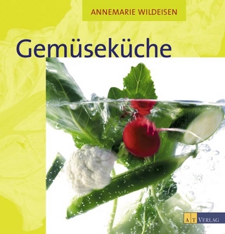 Gemüseküche - Annemarie Wildeisen
