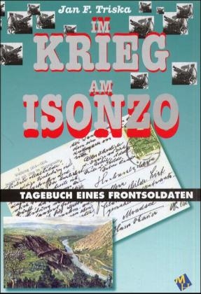 Im Krieg am Isonzo - Jan F Triska