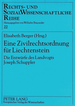 Eine Zivilrechtsordnung für Liechtenstein - Elisabeth Berger