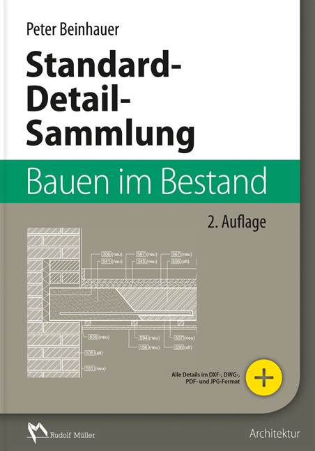 Standard-Detail-Sammlung Bauen im Bestand - Peter Beinhauer