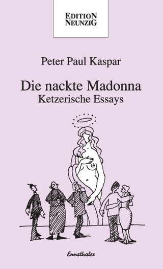 Die nackte Madonna - Peter P Kaspar