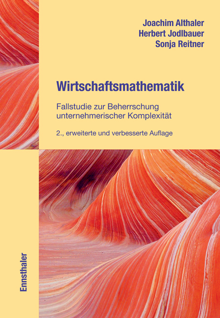 Wirtschaftsmathematik - Joachim Althaler, Herbert Jodlbauer