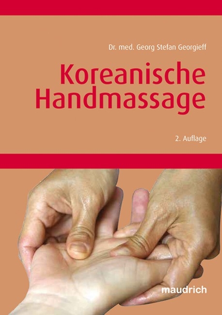Koreanische Handmassage - Georg S Georgieff