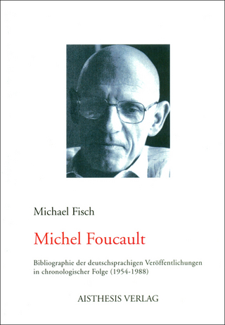 Michel Foucault - Michael Fisch