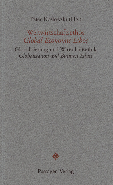Weltwirtschaftsethos /Global Economic Ethos - 