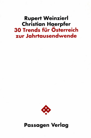 30 Trends für Österreich zur Jahrtausendwende - Rupert Weinzierl; Christian Haerpfer