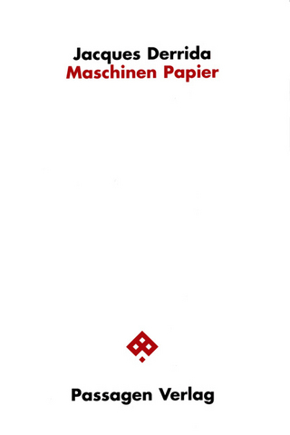 Maschinen Papier - Jacques Derrida; Peter Engelmann