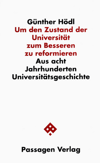 Um den Zustand der Universität zum Besseren zu reformieren - Günther Hödl