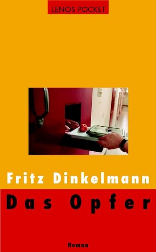Das Opfer - Fritz Dinkelmann