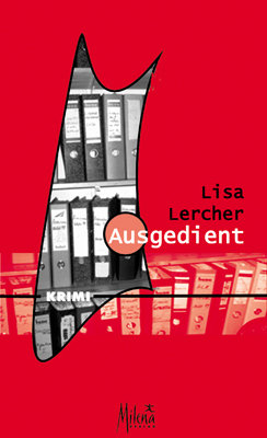 Ausgedient - Lisa Lercher