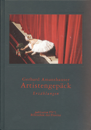 Artistengepäck - Gerhard Amanshauser