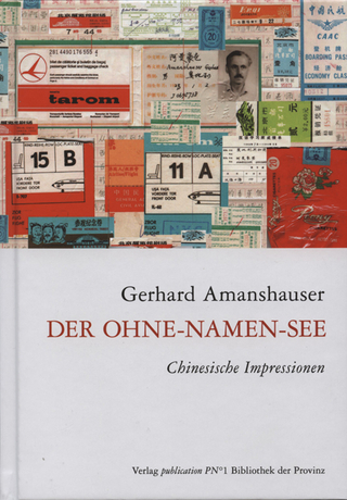 Der Ohne-Namen-See - Gerhard Amanshauser