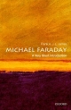 Michael Faraday: A Very Short Introduction - Frank A. J. L James