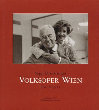 Die Volksoper Wien - Dominique Mentha; Otto Hochreiter; Sepp Dreissinger