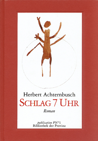 Schlag 7 - Herbert Achternbusch; Richard Pils