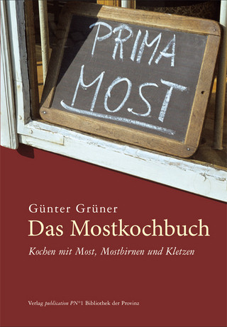 Das Mostkochbuch - Günter Grüner
