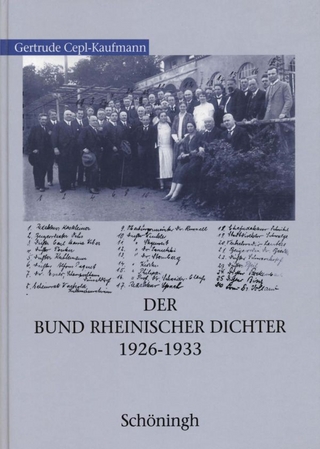 Der Bund Rheinischer Dichter 1926-1933 - Gertrude Cepl-Kaufmann