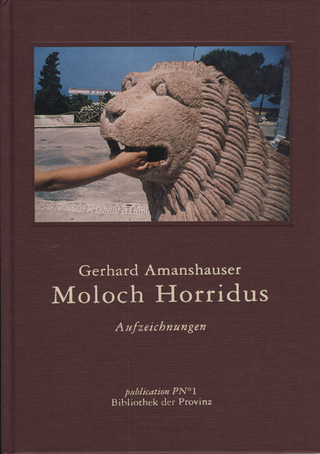Moloch Horridus - Gerhard Amanshauser; Richard Pils