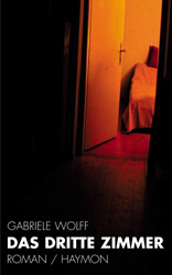 Das Dritte Zimmer - Gabriele Wolff