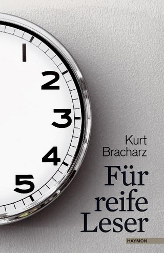 Für reife Leser - Kurt Bracharz