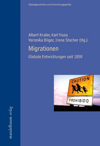 Migrationen - Albert Kraler; Karl Husa; Veronika Bilger; Irene Stacher