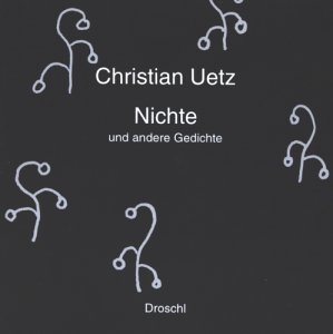 Nichte und andere Gedichte - Christian Uetz