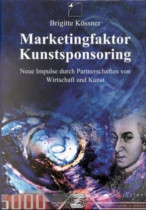 Marketingfaktor Kunstsponsoring - Brigitte Kössner