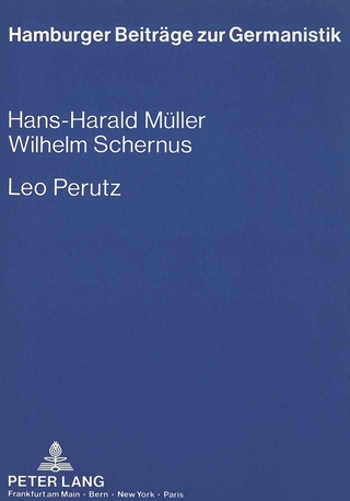 Leo Perutz - Hans-Harald Müller; Wilhelm Schernus