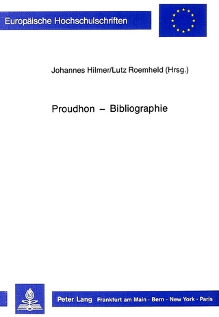 Proudhon - Bibliographie - Johannes Hilmer; Lutz Roemheld