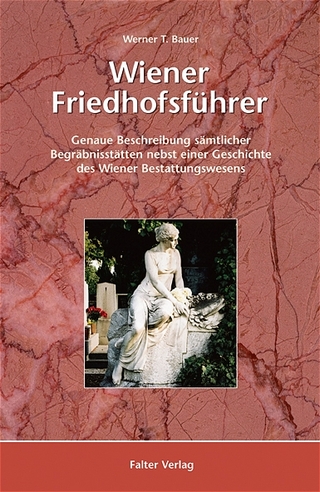 Wiener Friedhofsführer - Werner T Bauer