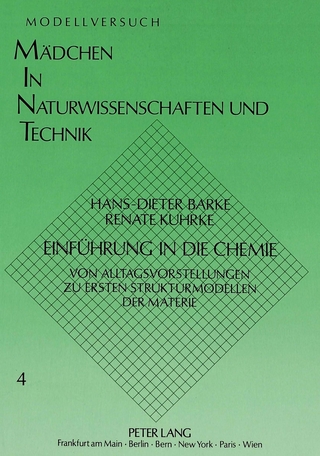 Einführung in die Chemie - Hans-Dieter Barke; Renate Kuhrke