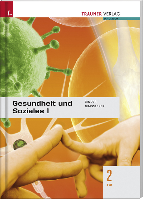 Gesundheit und Soziales 2 FW - Susanne Binder, Wolfgang Grassecker