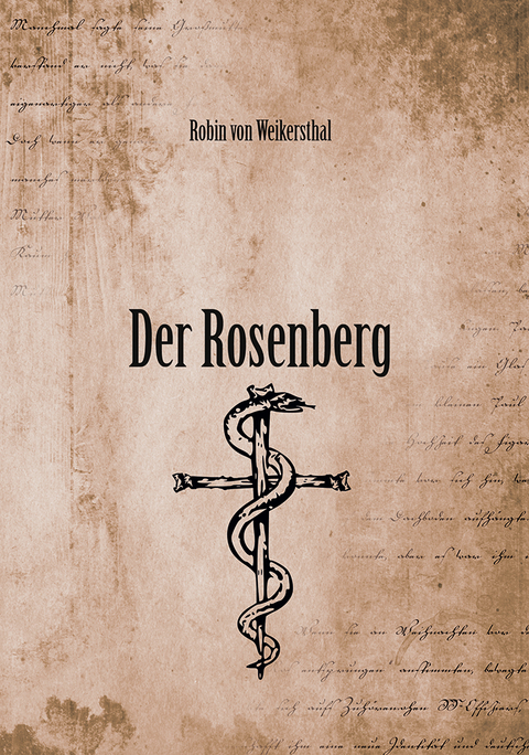 Der Rosenberg - Robin von Weikersthal