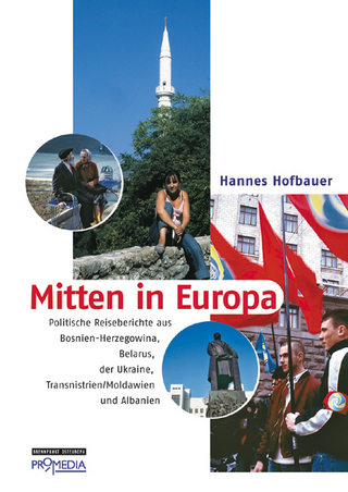 Mitten in Europa - Hannes Hofbauer