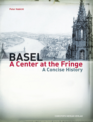 Basel - A center at the Fringe - Peter Habicht