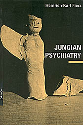 Jungian Psychiatry - Heinrich K Fierz