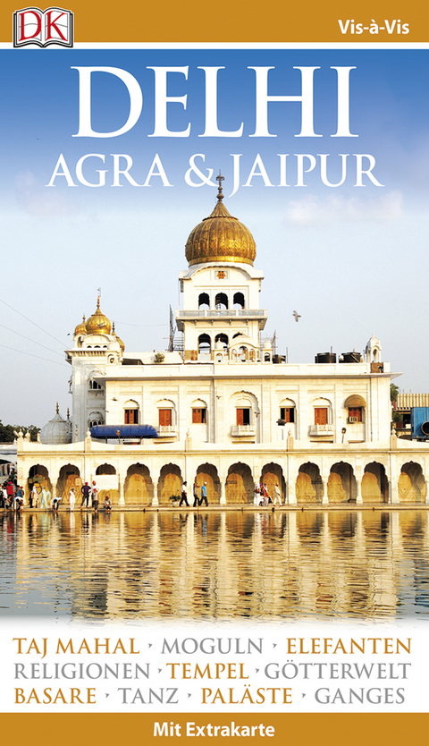Vis-à-Vis Reiseführer Delhi, Agra & Jaipur