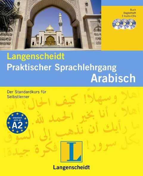 Langenscheidt Praktischer Sprachlehrgang Arabisch - Buch und 3 Audio-CDs + Begleitheft - Kathrin Fietz